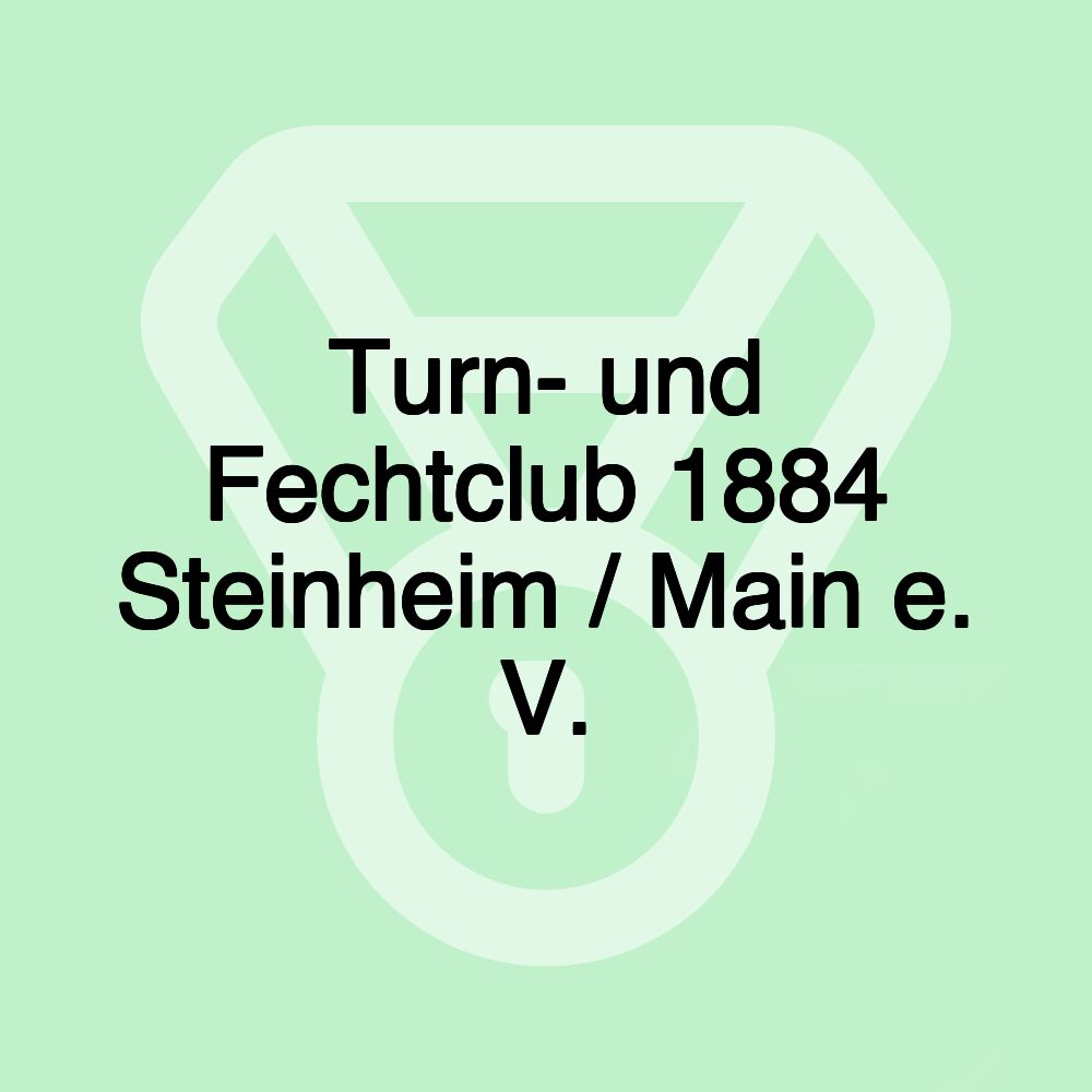 Turn- und Fechtclub 1884 Steinheim / Main e. V.