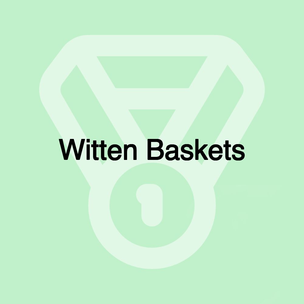 Witten Baskets