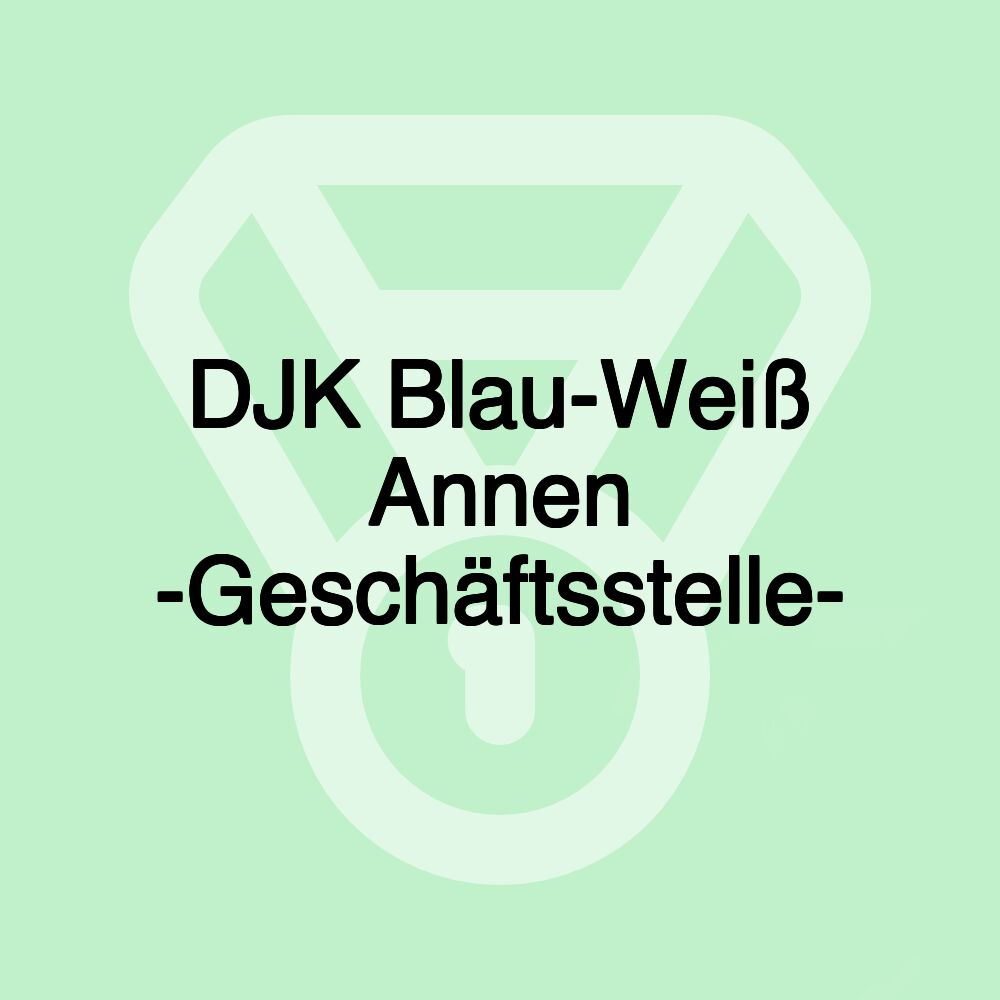 DJK Blau-Weiß Annen -Geschäftsstelle-
