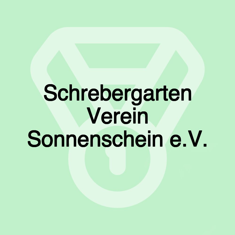 Schrebergarten Verein Sonnenschein e.V.