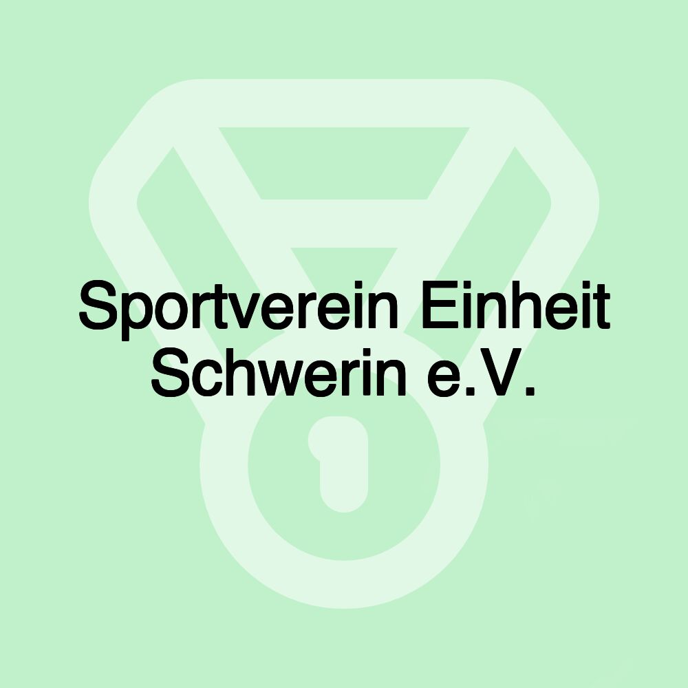 Sportverein Einheit Schwerin e.V.