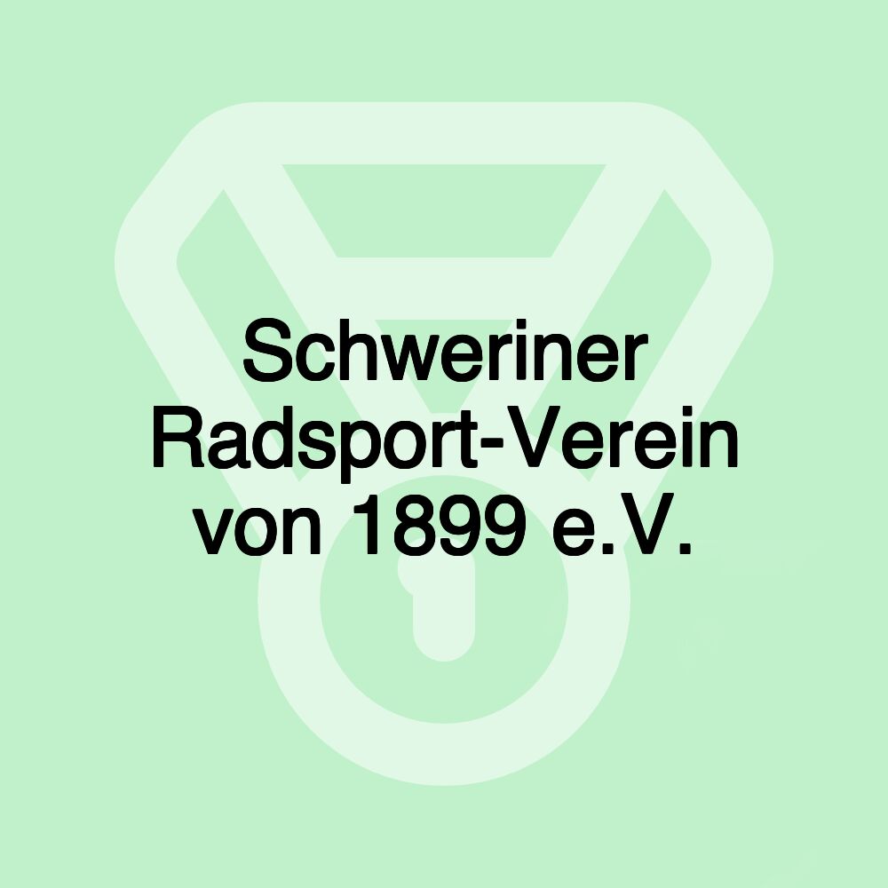 Schweriner Radsport-Verein von 1899 e.V. Schweriner Radsport-Verein von 1899 e.V.