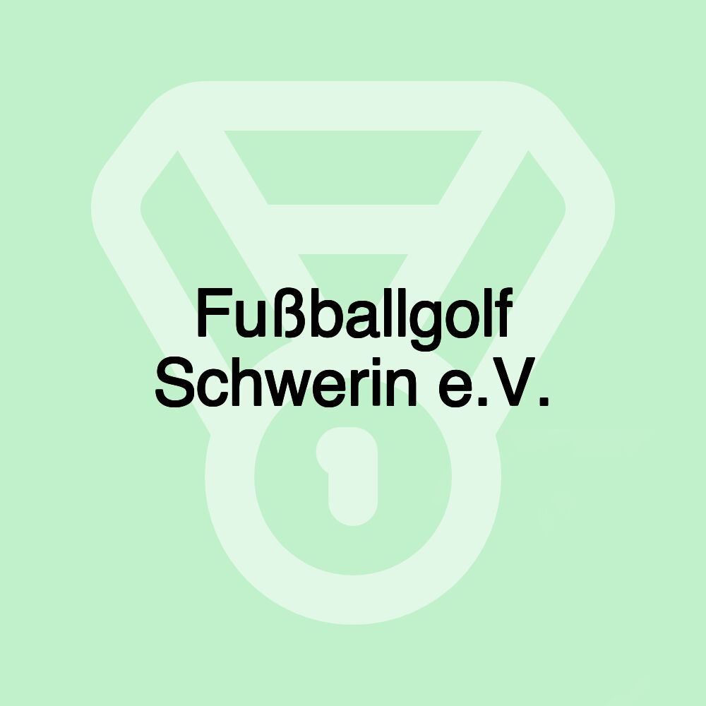 Fußballgolf Schwerin e.V.