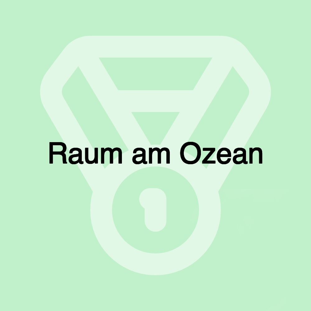 Raum am Ozean