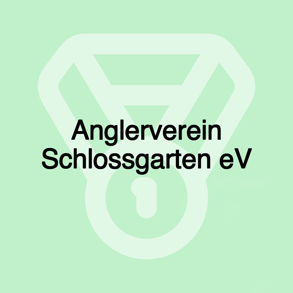 Anglerverein Schlossgarten eV
