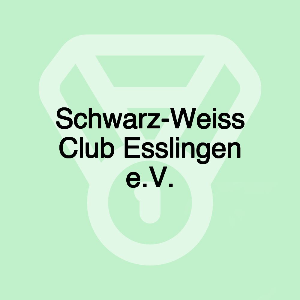 Schwarz-Weiss Club Esslingen e.V. Schwarz-Weiss Club Esslingen e.V.