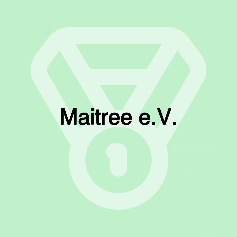 Maitree e.V.
