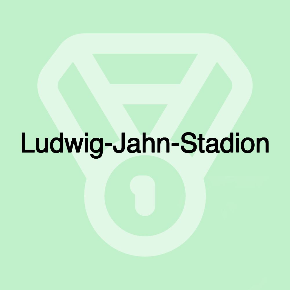 Ludwig-Jahn-Stadion