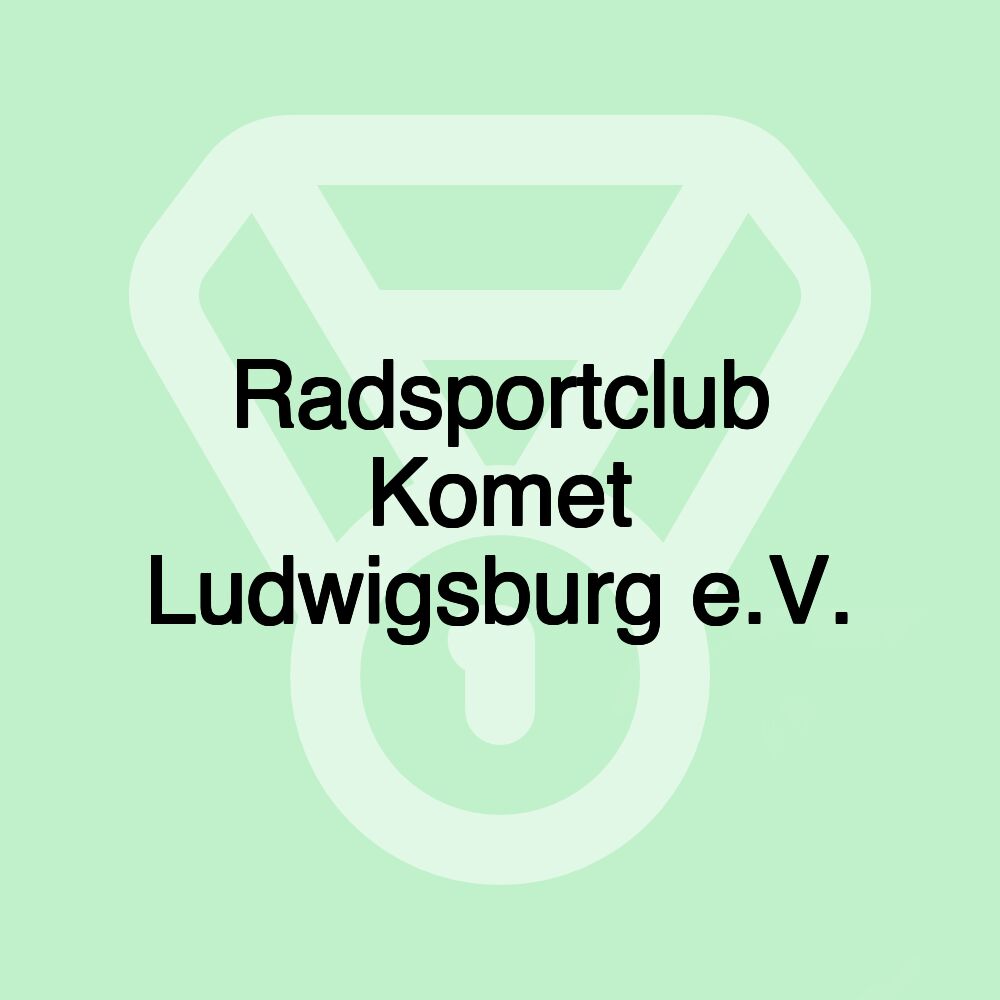 Radsportclub Komet Ludwigsburg e.V.