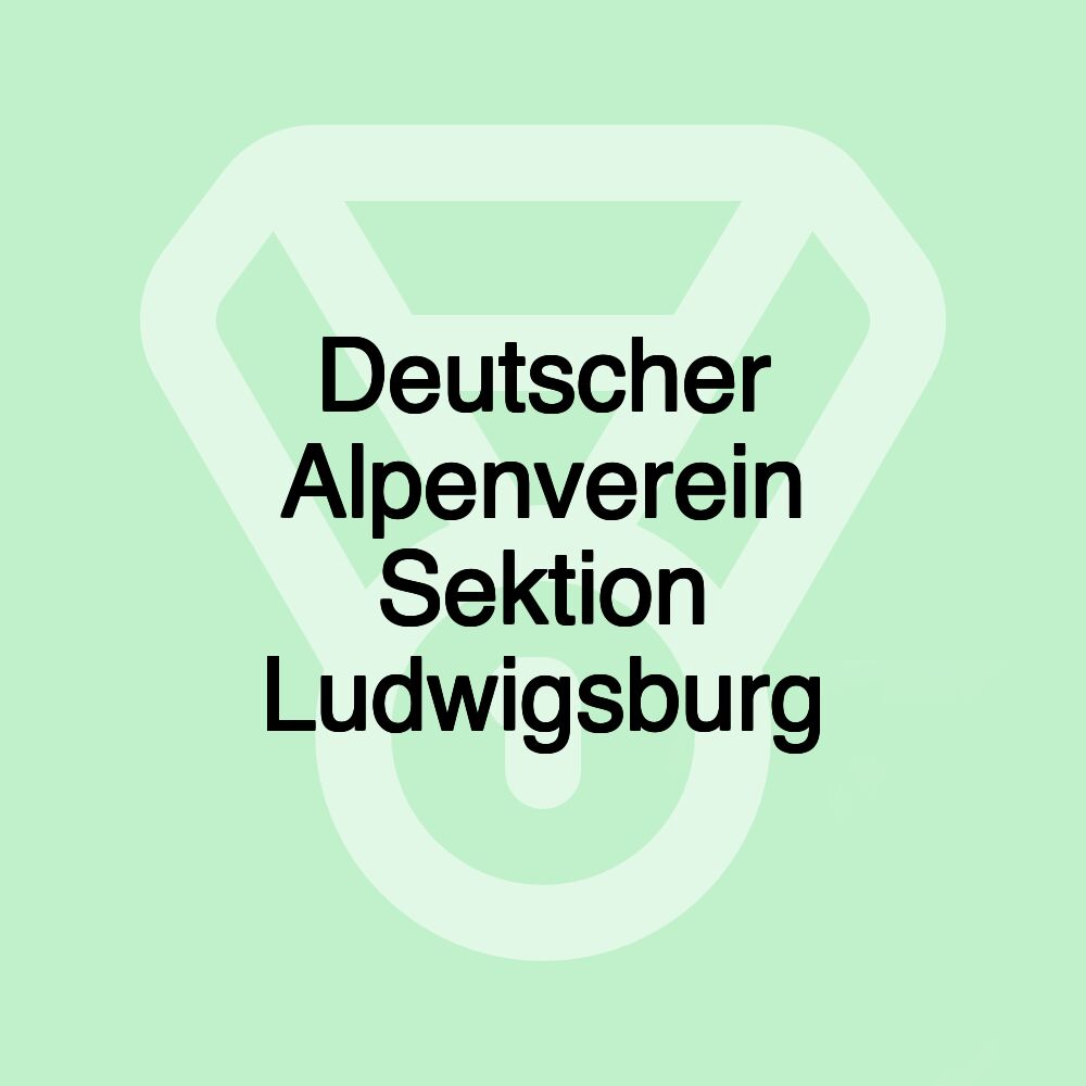 Deutscher Alpenverein Sektion Ludwigsburg