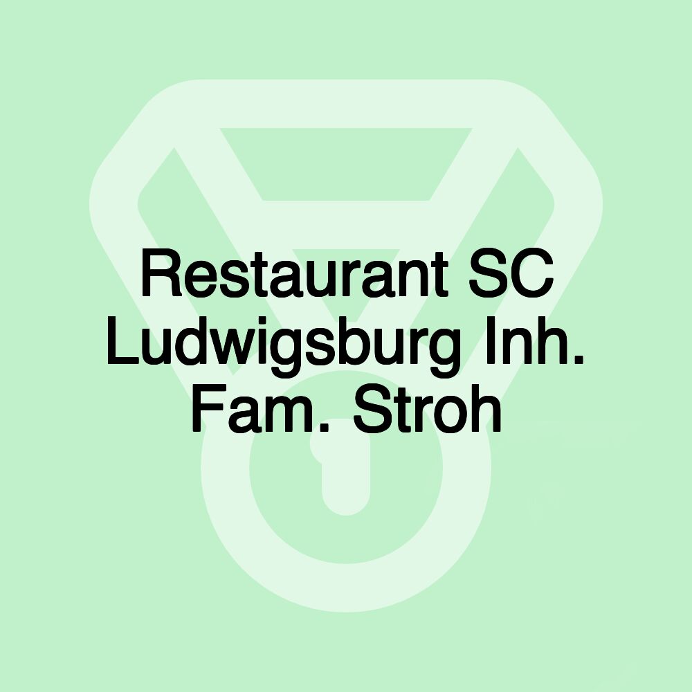 Restaurant SC Ludwigsburg Inh. Fam. Stroh
