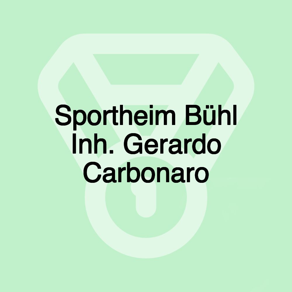 Sportheim Bühl Inh. Gerardo Carbonaro