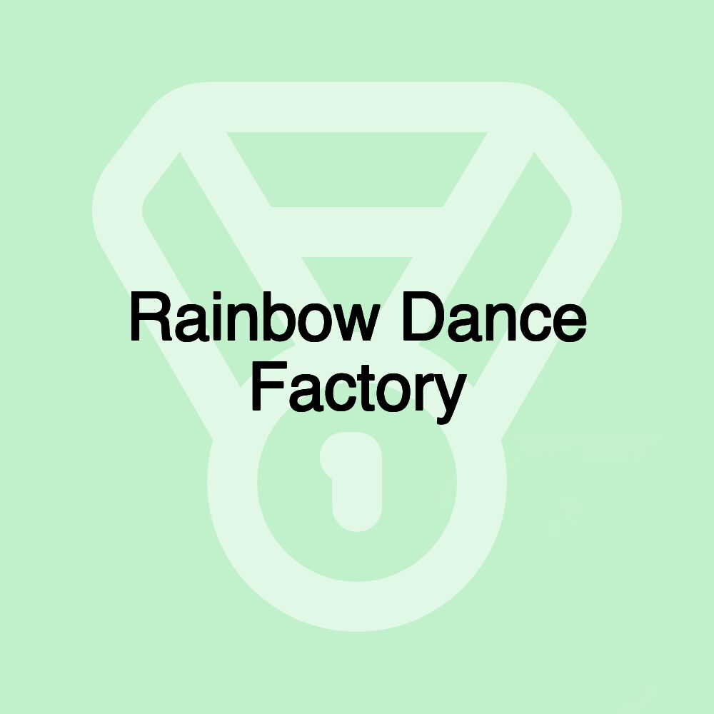 Rainbow Dance Factory