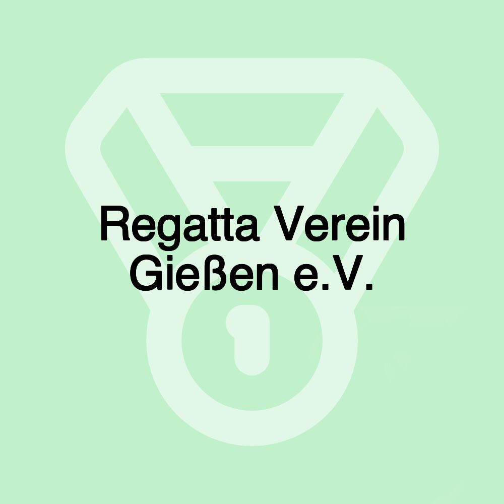 Regatta Verein Gießen e.V.
