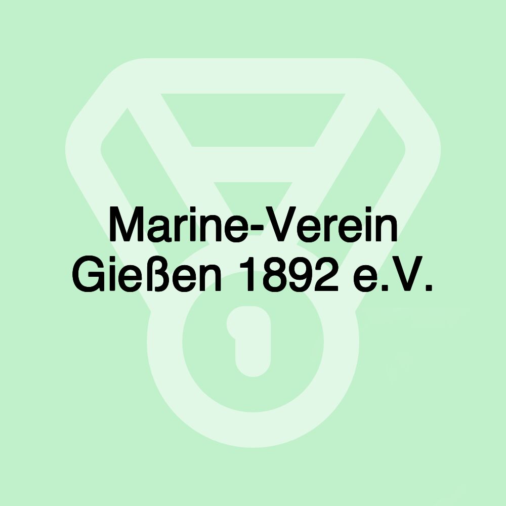 Marine-Verein Gießen 1892 e.V.