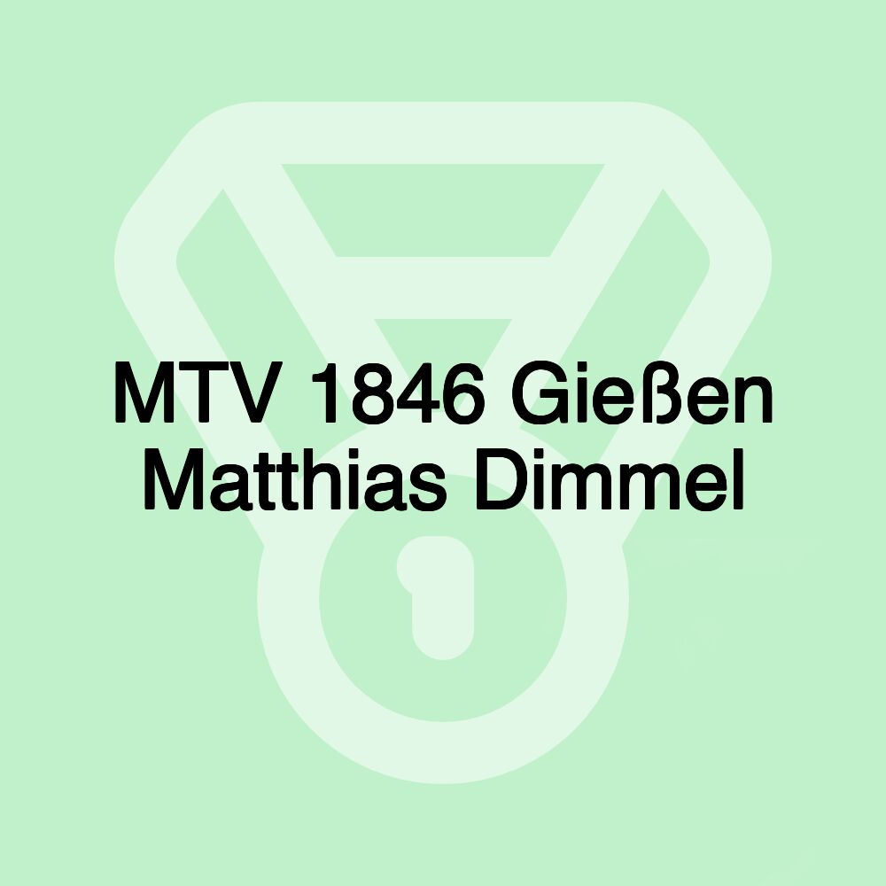 MTV 1846 Gießen Matthias Dimmel MTV 1846 Gießen Matthias Dimmel