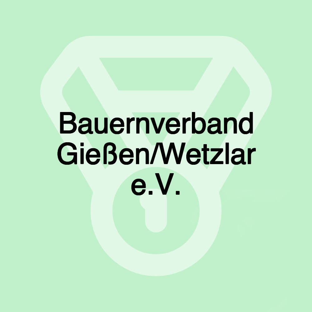 Bauernverband Gießen/Wetzlar e.V.