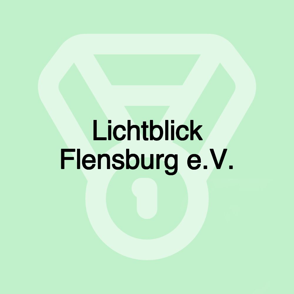 Lichtblick Flensburg e.V.
