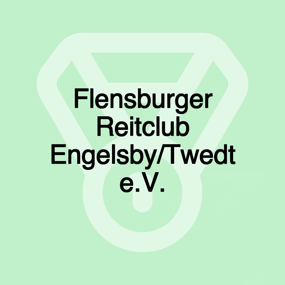 Flensburger Reitclub Engelsby/Twedt e.V.