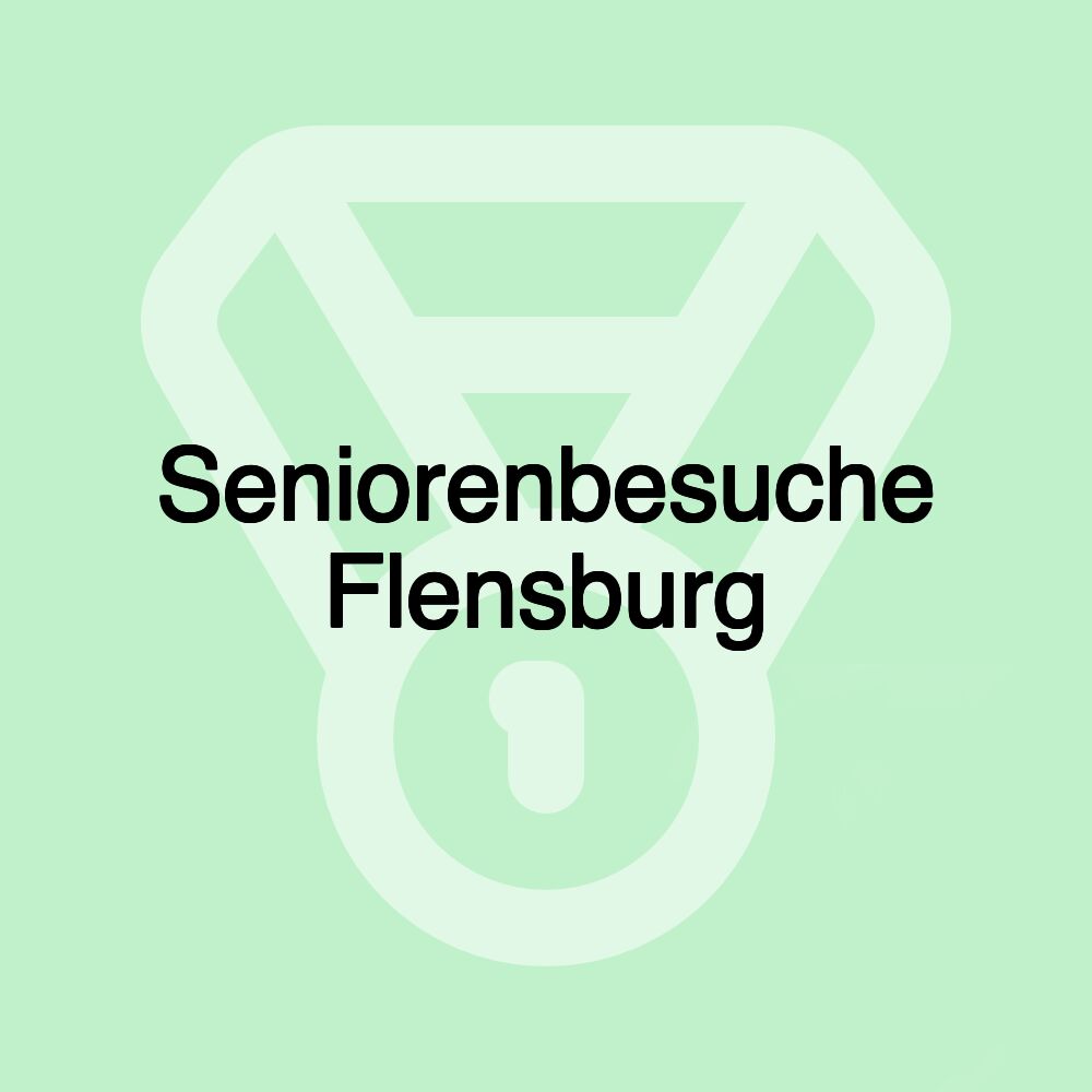 Seniorenbesuche Flensburg Seniorenbesuche Flensburg