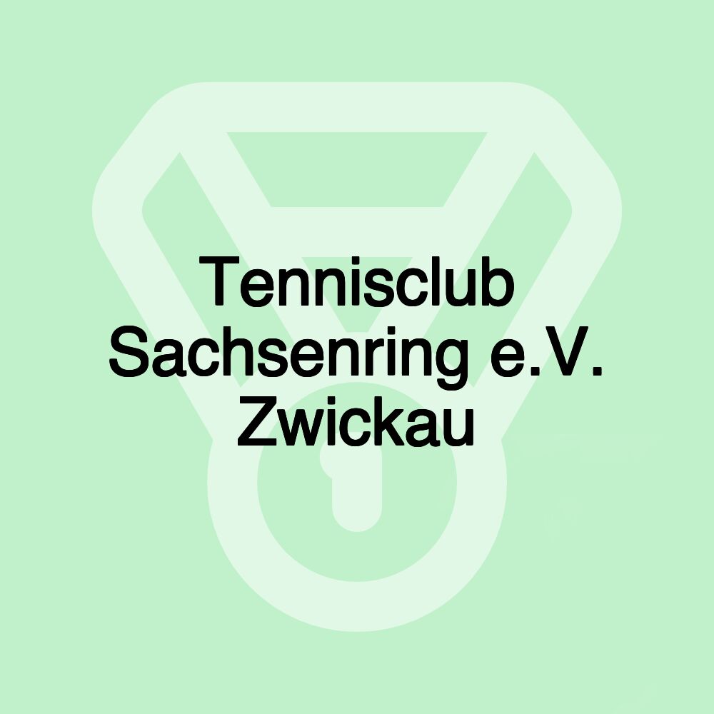 Tennisclub Sachsenring e.V. Zwickau