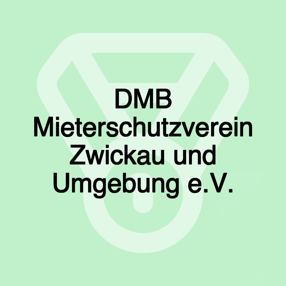 DMB Mieterschutzverein Zwickau und Umgebung e.V.