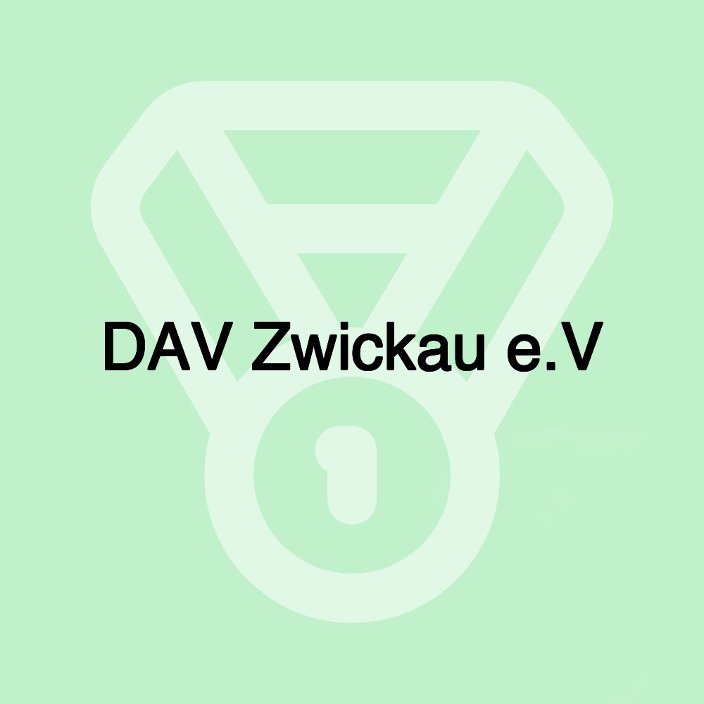 DAV Zwickau e.V DAV Zwickau e.V