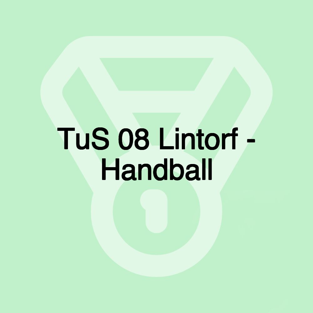 TuS 08 Lintorf - Handball TuS 08 Lintorf - Handball