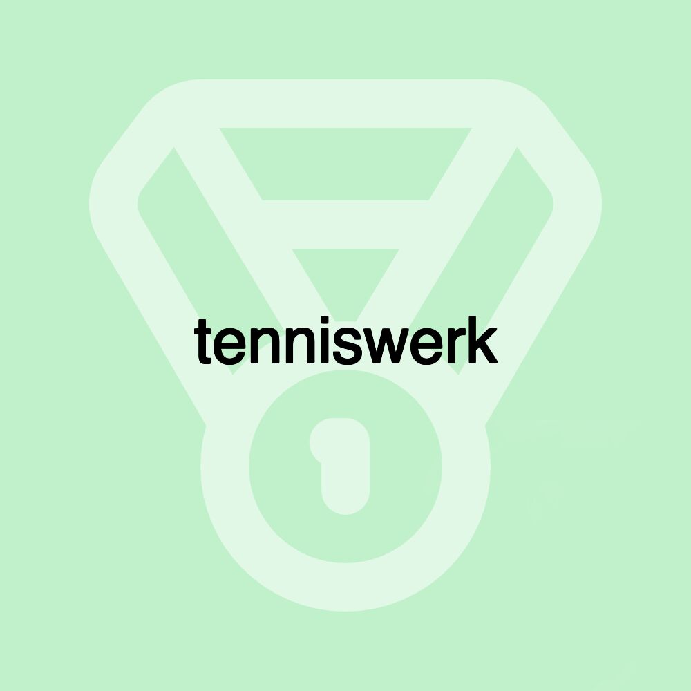 tenniswerk