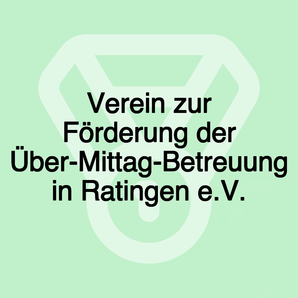 Verein zur Förderung der Über-Mittag-Betreuung in Ratingen e.V.