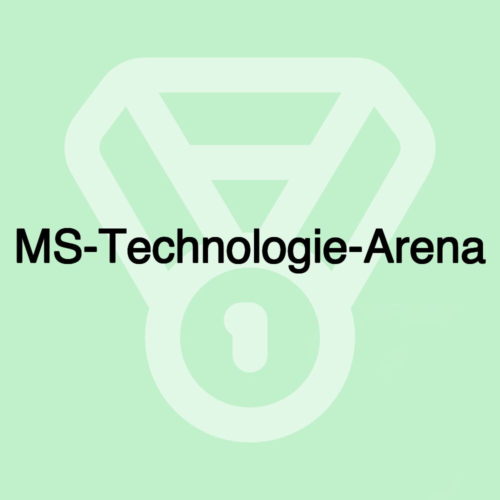 MS-Technologie-Arena MS-Technologie-Arena