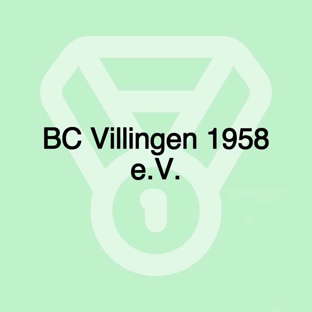 BC Villingen 1958 e.V. BC Villingen 1958 e.V.