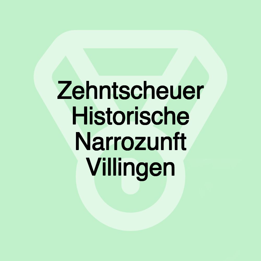 Zehntscheuer Historische Narrozunft Villingen Zehntscheuer Historische Narrozunft Villingen