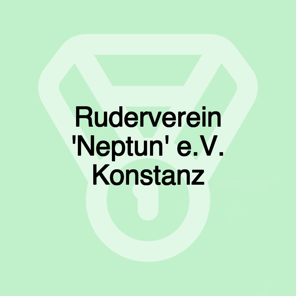 Ruderverein 'Neptun' e.V. Konstanz