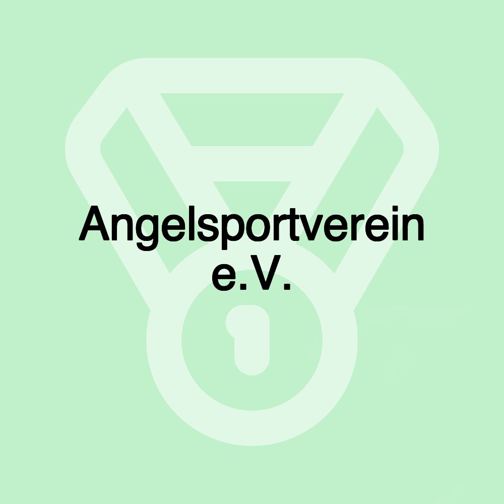 Angelsportverein e.V.