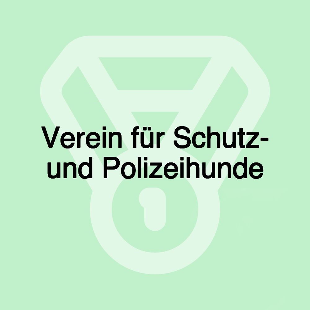 Verein für Schutz- und Polizeihunde