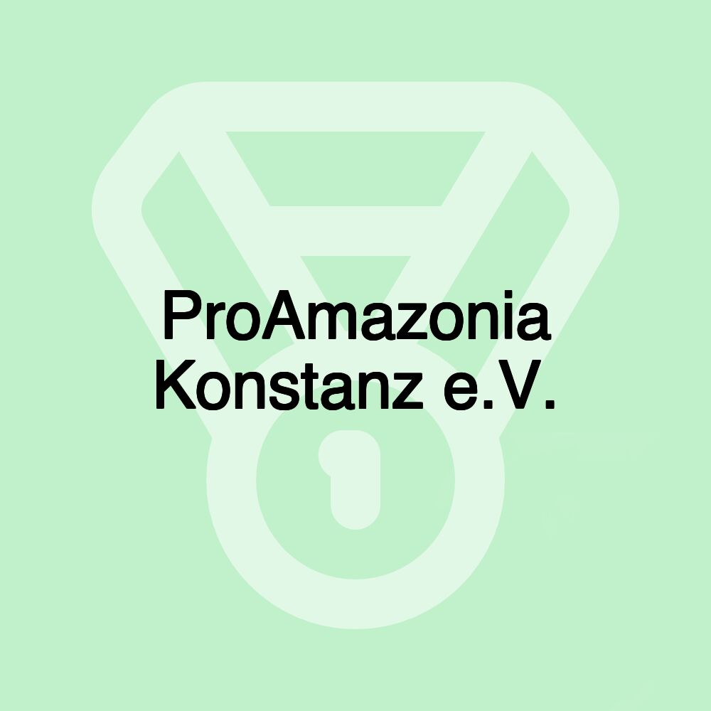 ProAmazonia Konstanz e.V.