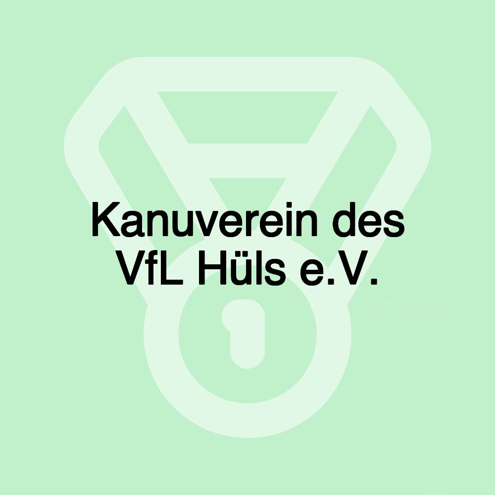 Kanuverein des VfL Hüls e.V.