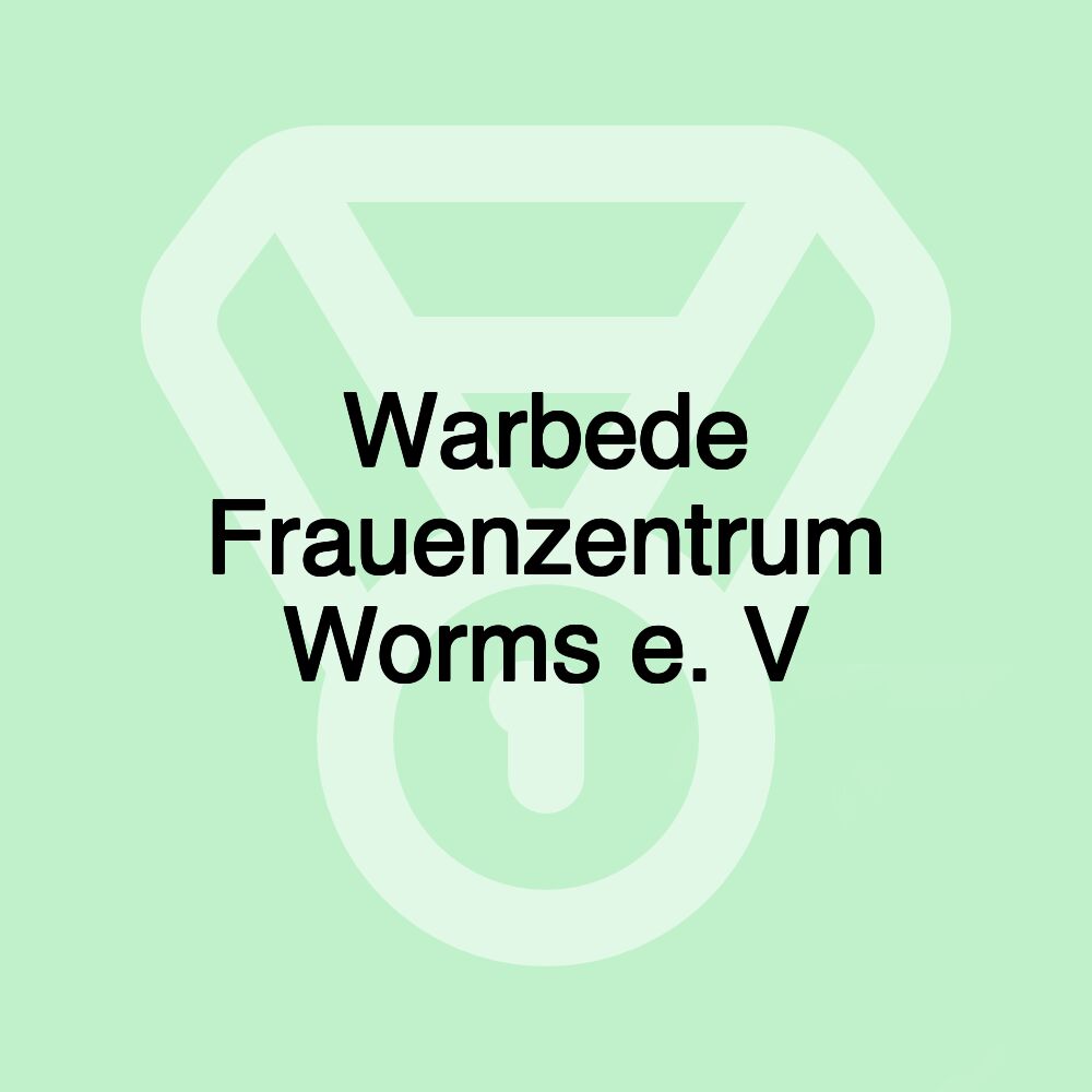 Warbede Frauenzentrum Worms e. V
