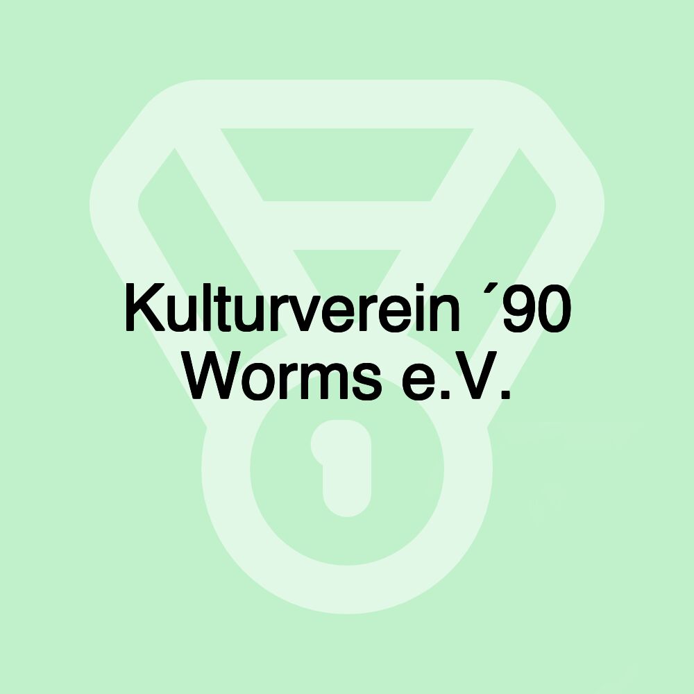Kulturverein ´90 Worms e.V.