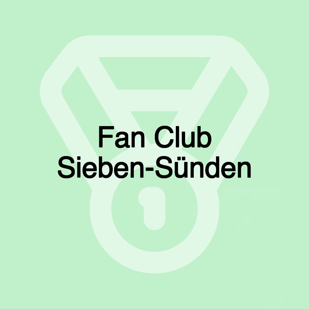 Fan Club Sieben-Sünden