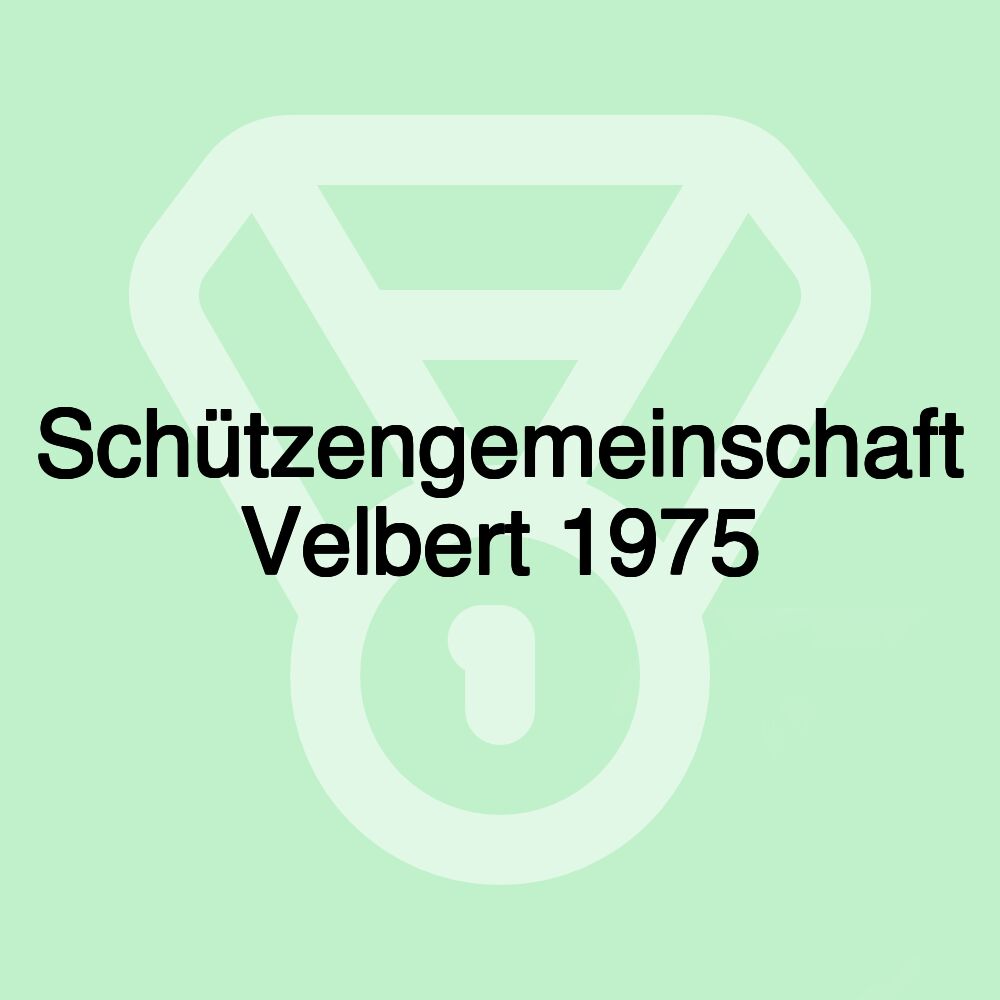 Schützengemeinschaft Velbert 1975 Schützengemeinschaft Velbert 1975