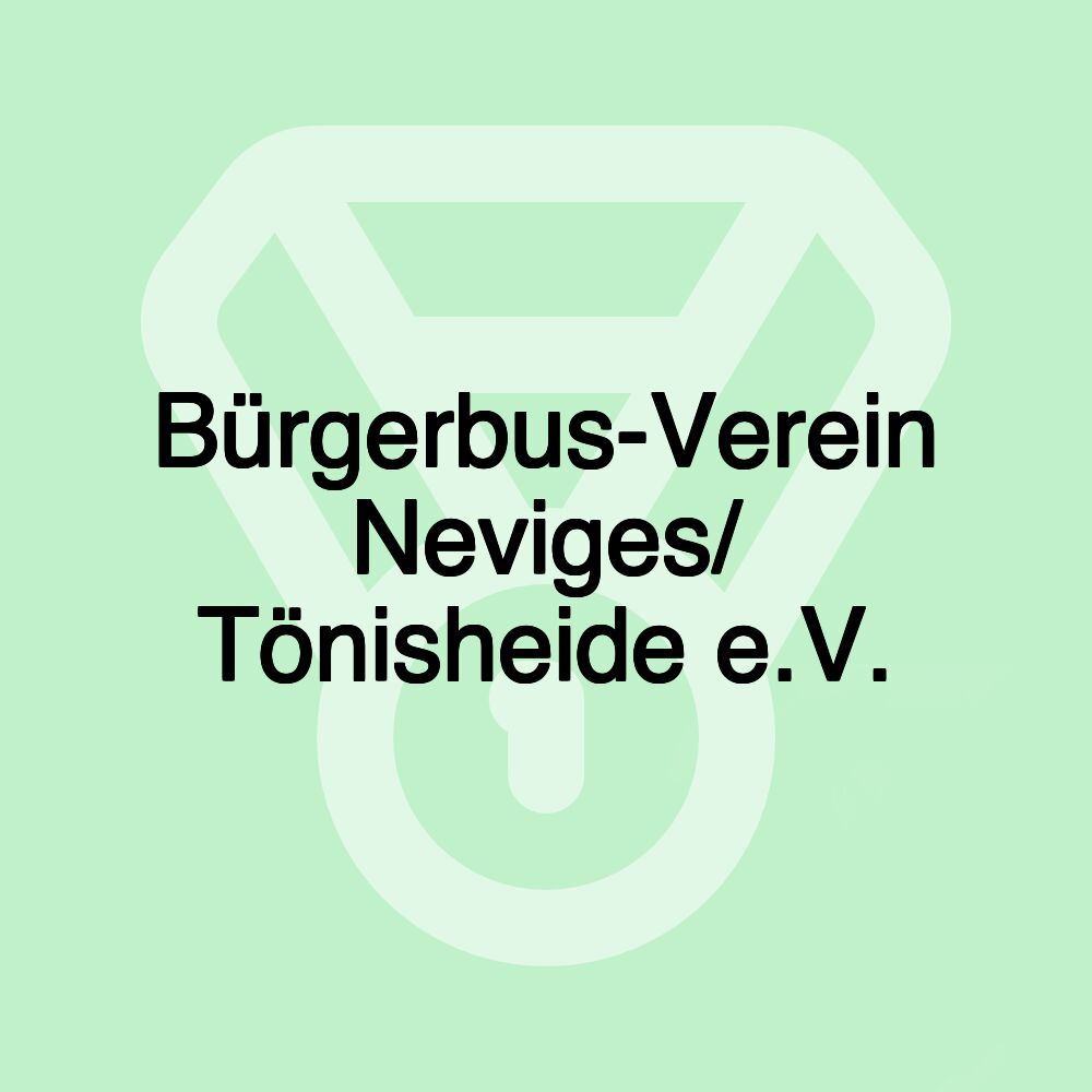 Bürgerbus-Verein Neviges/ Tönisheide e.V. Bürgerbus-Verein Neviges/ Tönisheide e.V.