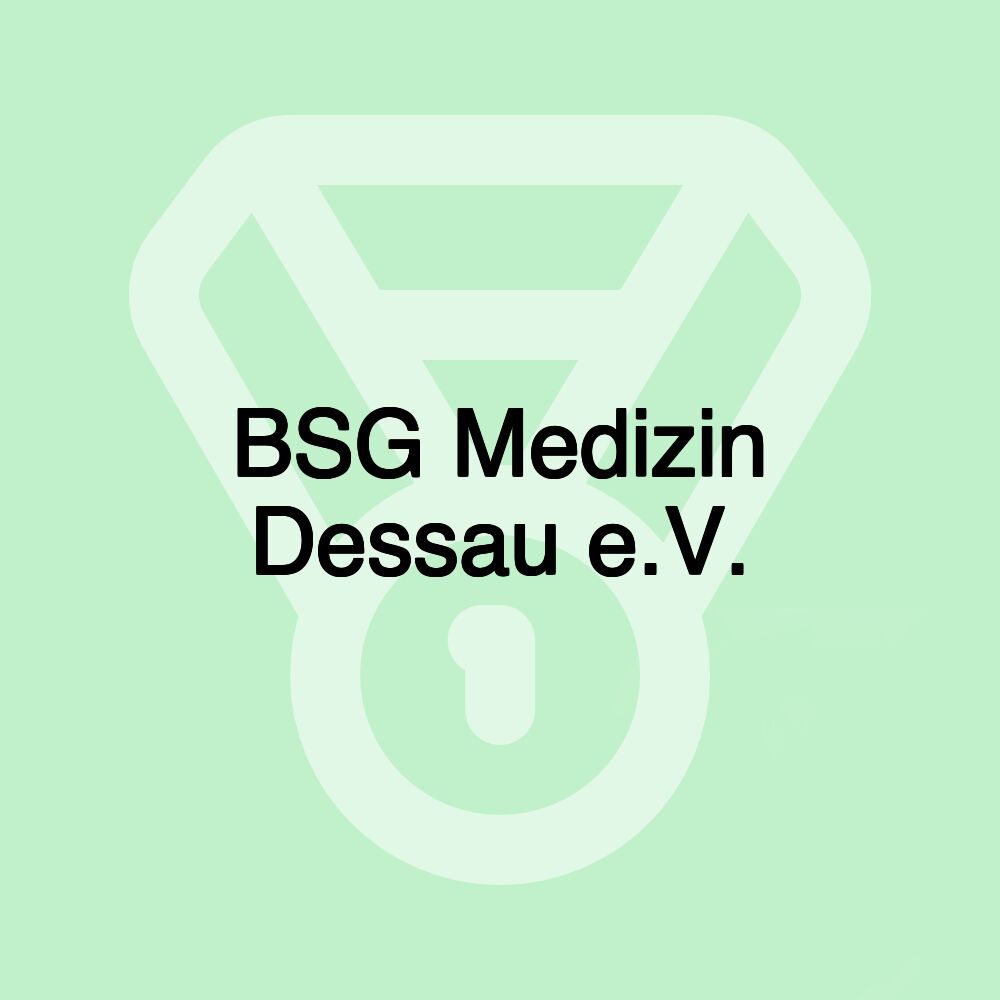 BSG Medizin Dessau e.V. BSG Medizin Dessau e.V.