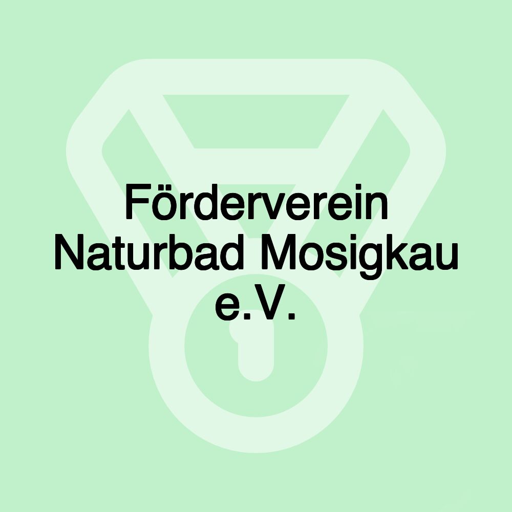 Förderverein Naturbad Mosigkau e.V.