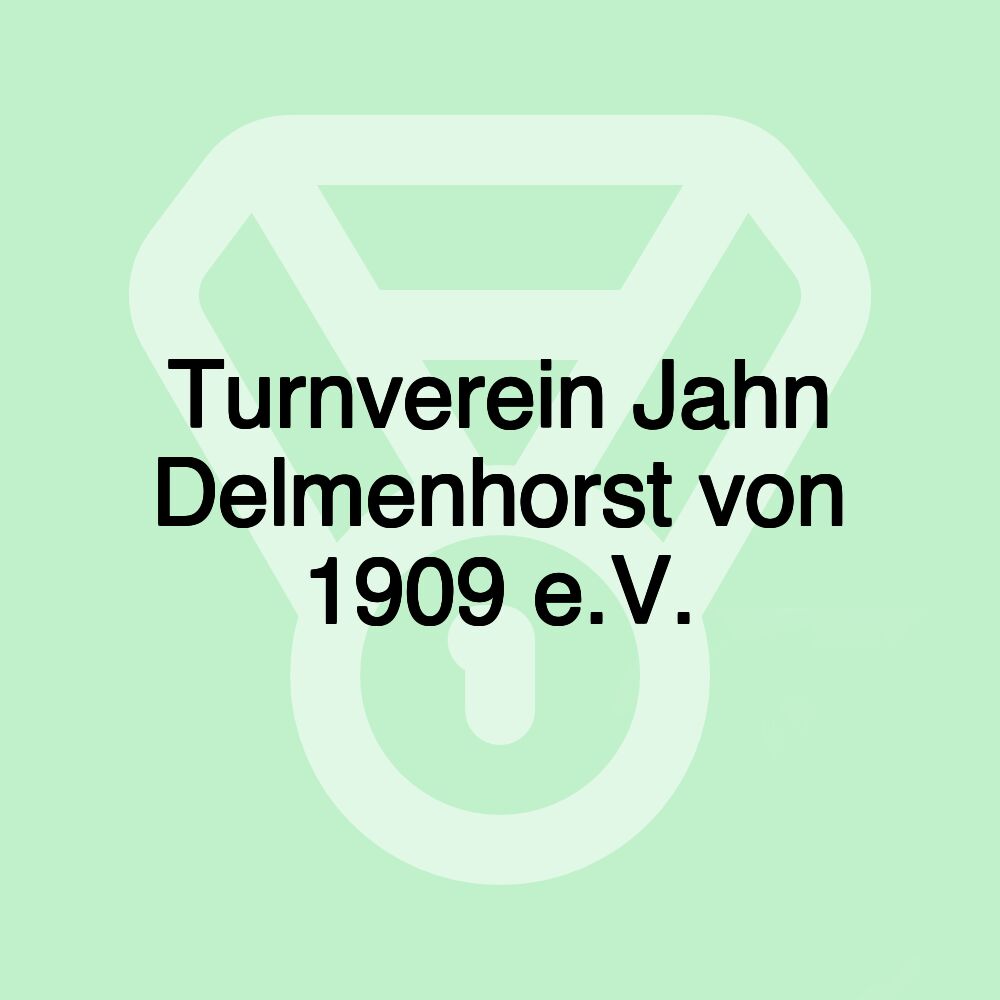 Turnverein Jahn Delmenhorst von 1909 e.V. Turnverein Jahn Delmenhorst von 1909 e.V.