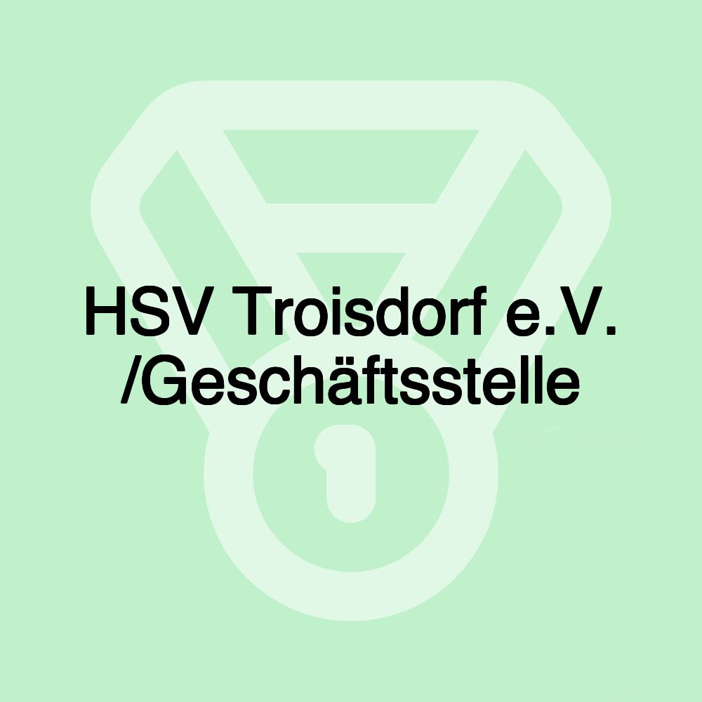 HSV Troisdorf e.V. /Geschäftsstelle