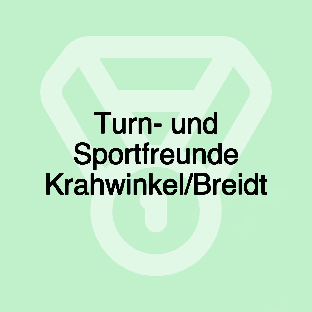Turn- und Sportfreunde Krahwinkel/Breidt Turn- und Sportfreunde Krahwinkel/Breidt