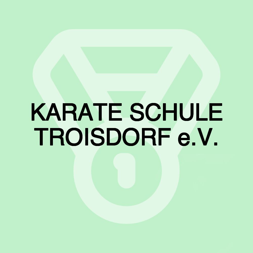 KARATE SCHULE TROISDORF e.V.
