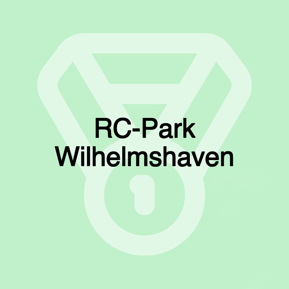 RC-Park Wilhelmshaven RC-Park Wilhelmshaven